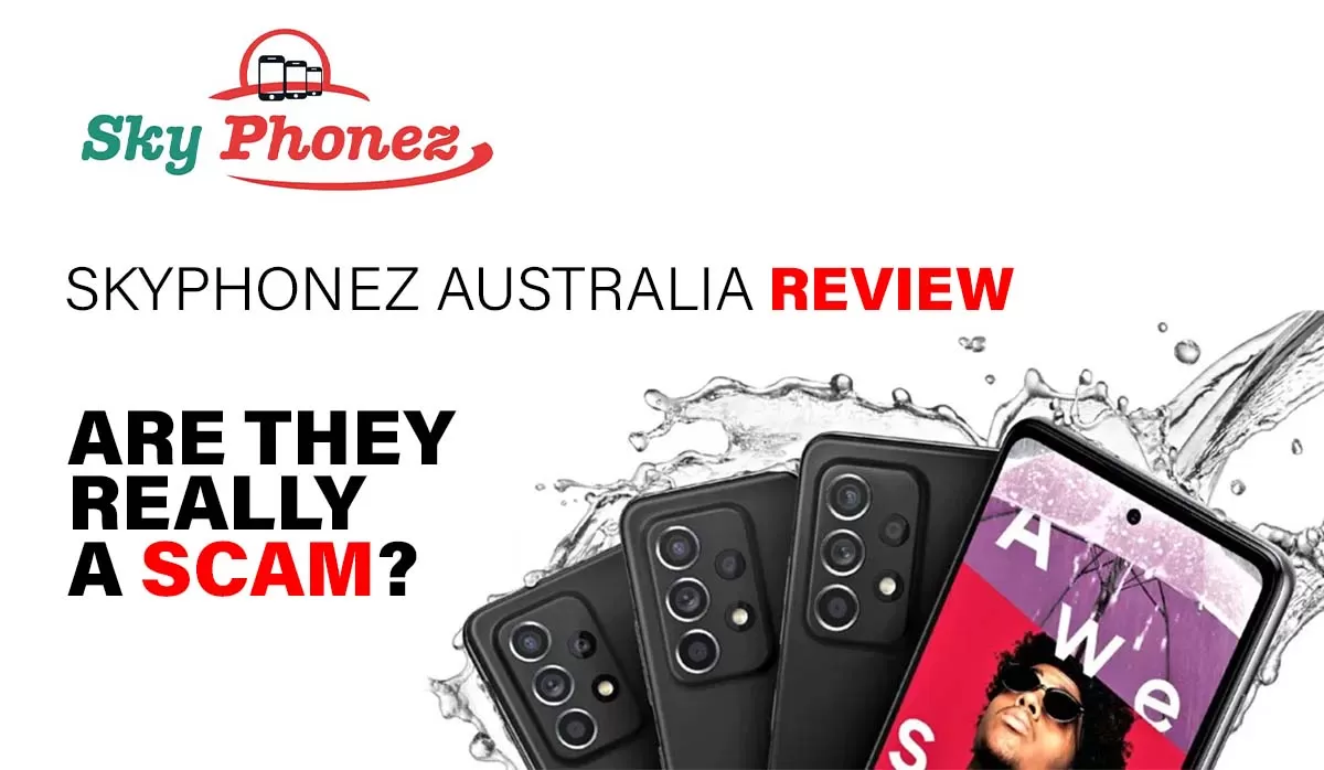 SkyPhonez Australia Review: Are They Really a Scam?